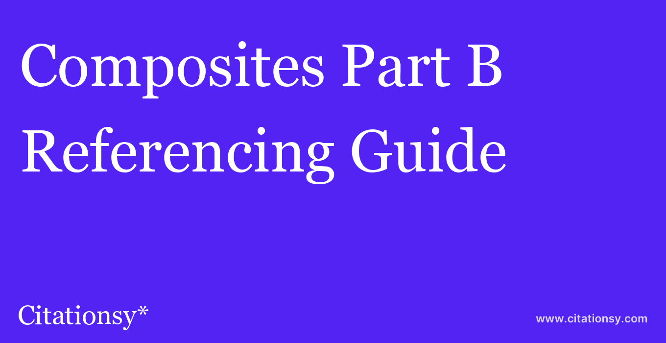 cite Composites Part B  — Referencing Guide
